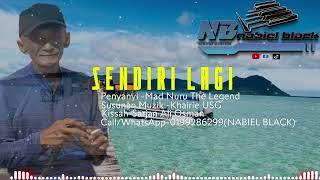 LAGU BAJAU SENDIRI LAGIKissah Sarjan Ali OsmanMAD NURU FEAT KHAIRIE USG