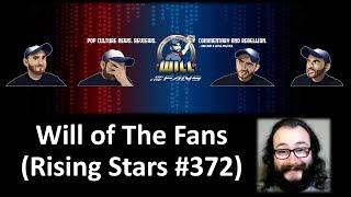 My Thoughts on Will of The Fans Rising Stars #372