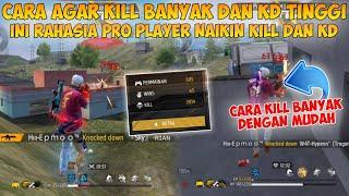 CARA AGAR KILL BANYAK DAN KD FREE FIRE TINGGI  Ini Rahasia Pro Player Kill Banyak Dan KD Tinggi