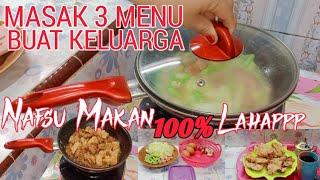 MASAK 3 MENU  RUTINITAS IRT DI DAPUR SEDERHANA