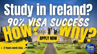 How to get Ireland study Visa - Why Ireland is best for students?