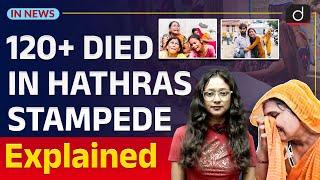 Hathras Stampede More Than 120 Dead in Satsang InNews  Drishti IAS  English