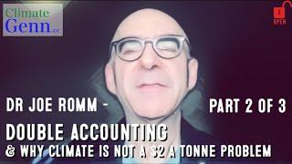 Dr Joe Romm Pt 2 - Double Accounting & Climate Colonialism