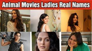 Animal Movie Ran Vijay Abrars Family Ladies Real Names  Ranbir Kapoor  Bobby Deol