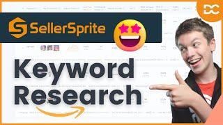 SellerSprite Keyword Research Tool Overview & Features 