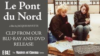 LE PONT DU NORD Masters of Cinema Clip