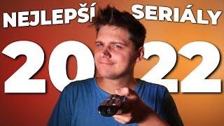 TOP 10 NEJLEPŠÍ SERIÁLY roku 2022