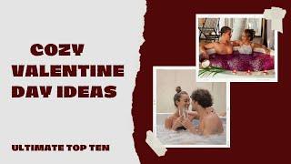 Celebrate love with these fun and easy at-home Valentines Day ideas