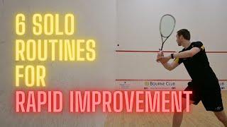 Squash  6 Solo Routines For RAPID IMPROVEMENT