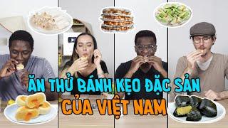 Người nước ngoài ăn thử bánh kẹo đặc sản của Việt Nam  HÀNG XÓM TÂY
