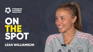 ON THE SPOT Arsenal and Lionesses Leah Williamson