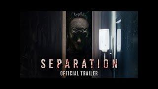 Separation 2021 - Official Trailer - Horror Movie