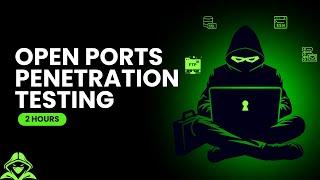 open ports Hacking course - Open Ports Penetration Testing training  Ethical Hacking  course