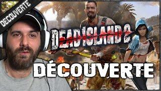 Découverte de DEAD ISLAND 2. De quoi vous faire une idée du jeu 