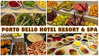 Porto Bello Hotel Resort & Spa BUFFET Dinner - ANTALYA