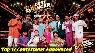 Top 13 Contestants Indias Best Dancer - IBD Season 3 full episode Today - Promo - Performance