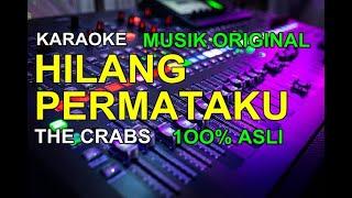 KARAOKE HILANG PERMATAKU the crabs