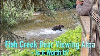 Fish Creek Bear and Salmon Viewing Platform - Is it worth it?