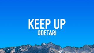 Odetari - KEEP UP Lyrics