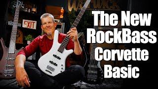 The Revamped 2024 WARWICK ROCKBASS Corvette Basic  4- 5- & 6-String Demo  with Andy Irvine