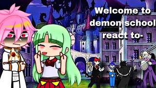 Welcome to demon school react to iruma&other stuff gacha clubspoiler 1?