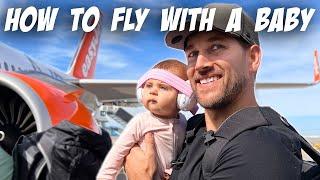 HOW TO FLY WITH A BABY  A step-by-step guide for parents