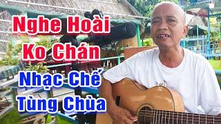 Ông Vua Nhạc Chế Tùng Chùa Và Những Bản Nhạc Để Đời - LK Chỉ Có Bạn Bè Thôi