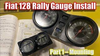 Installing 128 Rally Gauges into the Fiat Project Car - Part 1