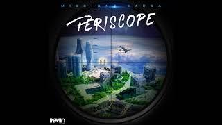 Missionz - Periscope Full Mixtape
