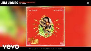 Jim Jones - Father Forgive Us Audio ft. Maino