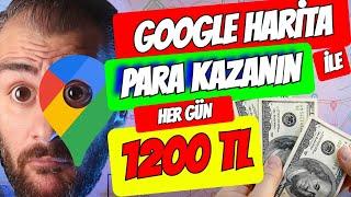 2023  GOOGLE HARİTALAR ile GÜNLÜK PARA KAZAN  - İnternetten Para Kazanma Yöntemleri