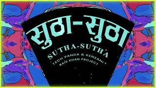 Sutha Sutha  Official Music Video  Tech Panda & Kenzani   @raiskhanproject  2024