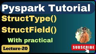 20. StructType & StructField in PySpark  Pyspark Tutorial