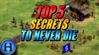 Top 5 Secrets To Never Die In AoE2
