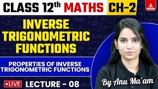 Inverse Trigonometric Functions Maths Class 12th  Properties of Inverse Trigonometric Functions