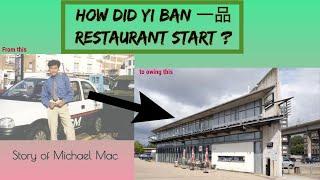 How did Yi Ban 一品 Restaurant start ?