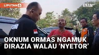 Oknum Ormas Marahi Kadishub Batam Ngaku Nyetor ke Polisi dan Pemkot Saat Disidak  Liputan6