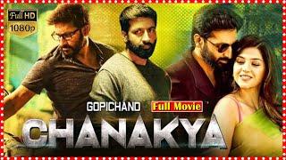 Chanakya Full HD Telugu Action Drama Movie  Gopi Chand & Mehreen Pirzada  TFC Films