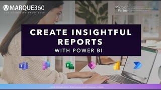 Create Insightful Reports with Power BI