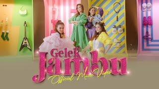 The Gadys - Gelek Jambu Official Music Video