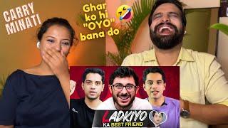 LADKIYON KA BEST FRIEND  CARRYMINATI REACTION  funkie couple vlogs