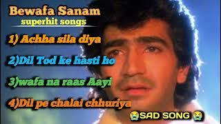 Bewafa Sanam suparhit sad songs ll#subscribe #like #comment#like