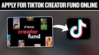 How To Apply For TikTok Creator Fund 2024 Full Tutorial