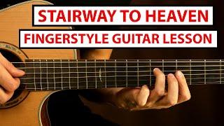 Stairway to Heaven - Led Zeppelin - Fingerstyle Guitar Lesson Tutorial How to Play Fingerstyle