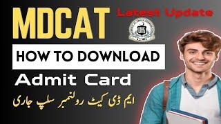 MDCAT Roll Number Slip 2024 Uploaded  MDCAT Admit Card 2024  UHS Latest Update  Breaking News