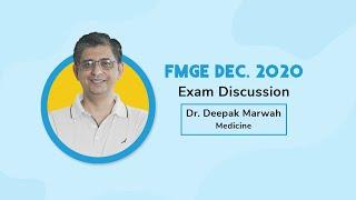 FMGEDec Exam Discussion by  Dr. Deepak Marwah PrepLadder