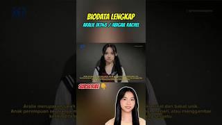 Biodata Lengkap Aralie JKT48 #shorts #araliejkt48 #abigailrachel #jkt48 #jkt48gen12 #jkt48newera