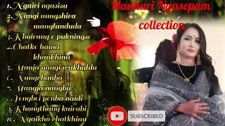 Madhuri collectiontop MANIPURI hitsongs of MADHURI ngasepam