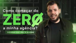 Como começar uma agência de marketing do zero?