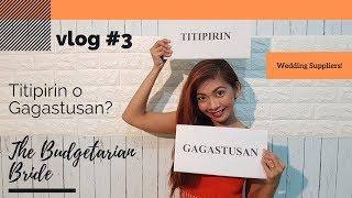 Vlog #3 TITIPIRIN o GAGASTUSAN Wedding Suppliers